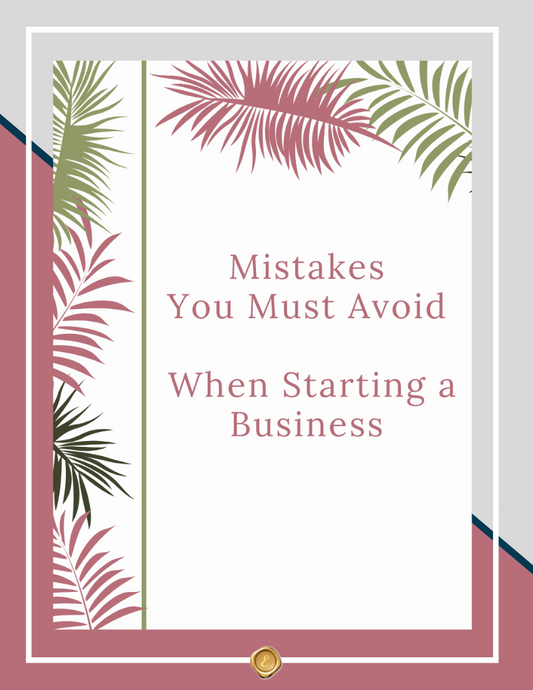Mistakes You Must Avoid When Starting a Business